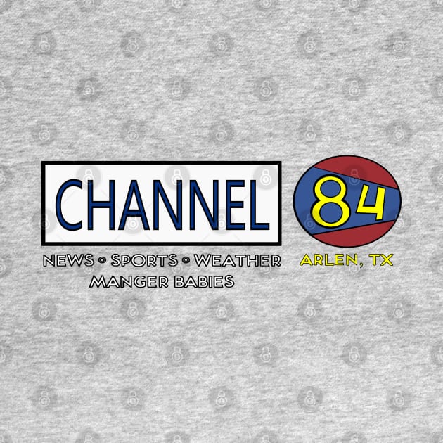 Channel 84 by deleriumden